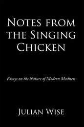 Notes from the Singing Chicken