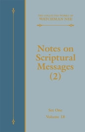 Notes on Scriptural Messages (2)