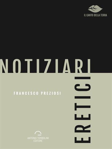 Notiziari Eretici - Francesco Preziosi