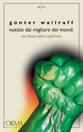 Notizie dal migliore dei mondi