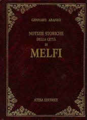 Notizie storiche della città di Melfi (rist. anastatica 1866)