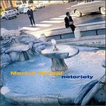 Notoriety - MARIUS NORDAL