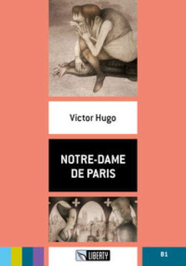 Notre-Dame de Paris. Ediz. per la scuola. Con File audio per il download - Victor Hugo