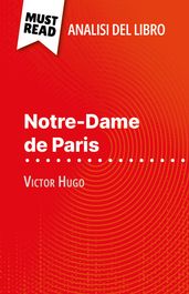 Notre-Dame de Paris di Victor Hugo (Analisi del libro)