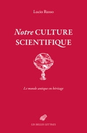 Notre culture scientifique