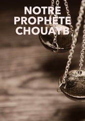 Notre prophète Chouayb