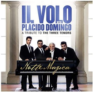 Notte Magica - A Tribute to The Three Tenors (Live) - Il Volo