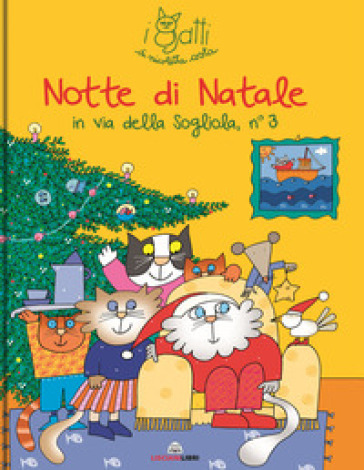 Notte di Natale. I gatti di Nicoletta Costa. Ediz. a colori - Nicoletta Costa