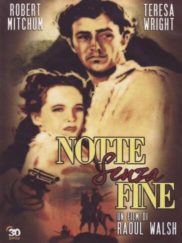 Notte Senza Fine (1947) - Raoul Walsh