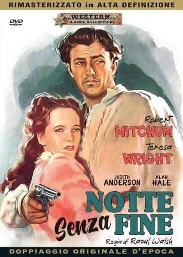 Notte Senza Fine - Raoul Walsh