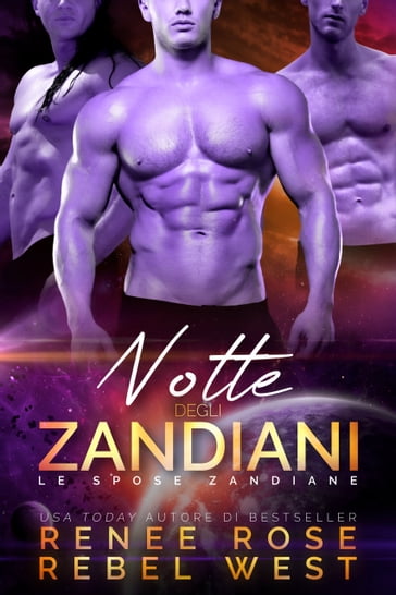 Notte degli zandiani - Rebel West - Renee Rose