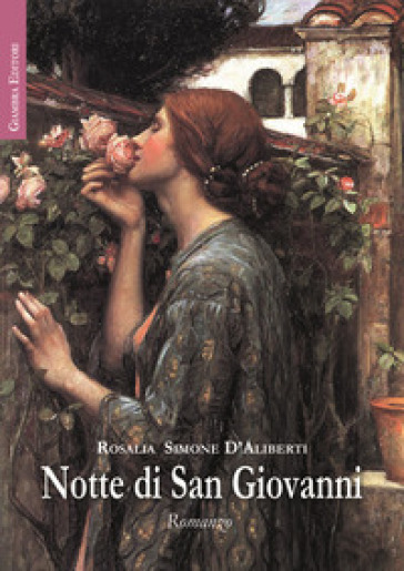 Notte di San Giovanni - Rosalia Simone D