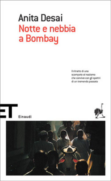 Notte e nebbia a Bombay - Anita Desai
