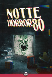 Notte horror 80
