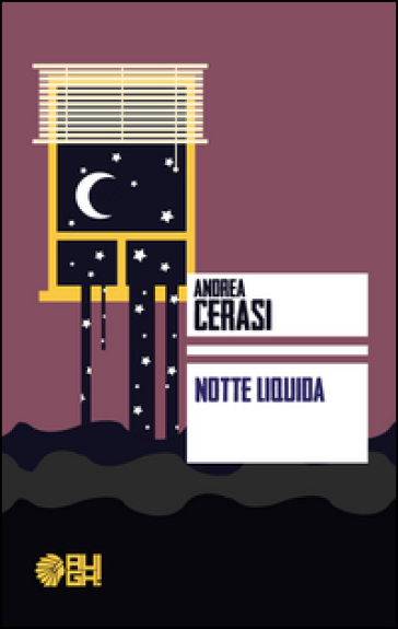 Notte liquida - Andrea Cerasi