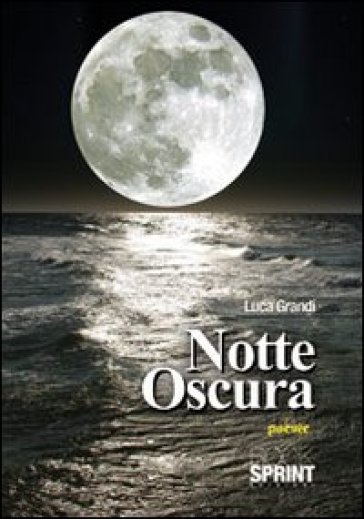 Notte oscura - Luca Grandi