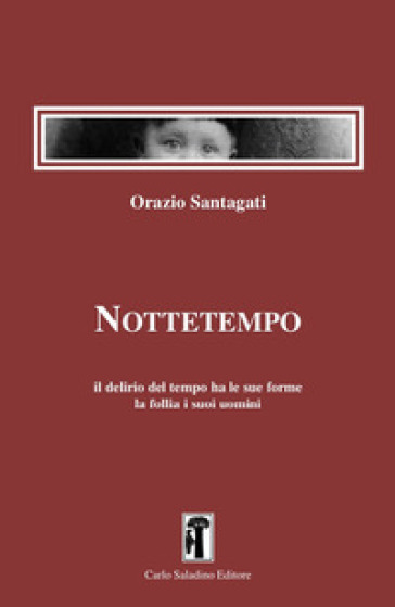 Nottetempo - SANTAGATI ORAZIO