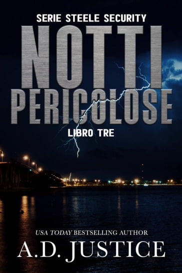 Notti Pericolose - A.D. Justice