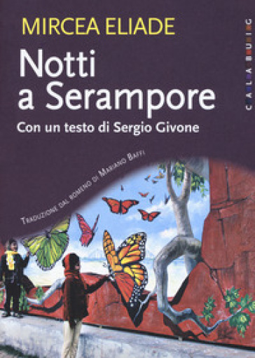 Notti a Serampore. Nuova ediz. - Mircea Eliade