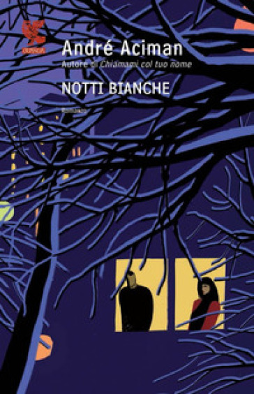 Notti bianche - André Aciman