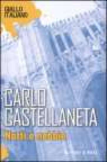 Notti e nebbie - Carlo Castellaneta