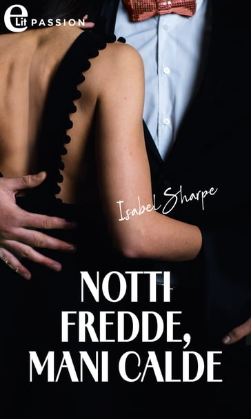 Notti fredde, mani calde (eLit) - Isabel Sharpe