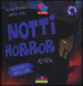 Notti horror... all Opera. Ediz. illustrata. Con CD Audio