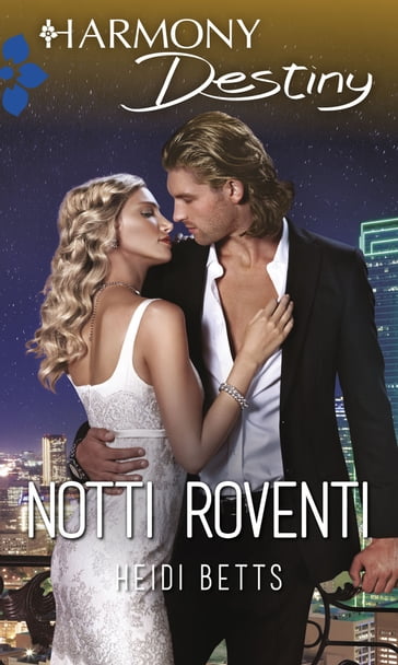 Notti roventi - Heidi Betts