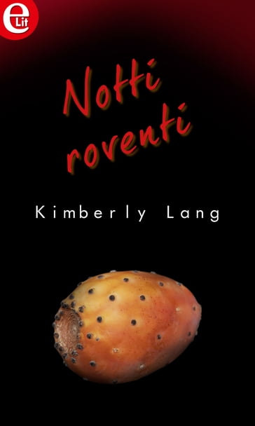 Notti roventi (eLit) - Kimberly Lang