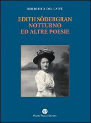 Notturno ed altre poesie - Edith Sodergran