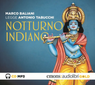 Notturno indiano letto da Marco Baliani. Audiolibro. CD Audio formato MP3 - Antonio Tabucchi