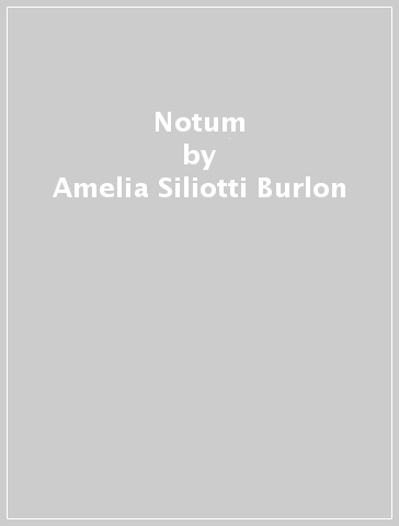 Notum - Amelia Siliotti Burlon