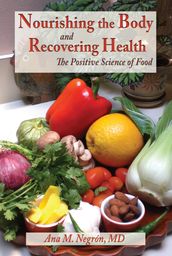 Nourishing the Body and Recovering Health