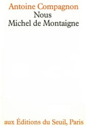 Nous, Michel de Montaigne