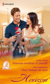 Nouveau bonheur en famille - Pour l amour de Sara