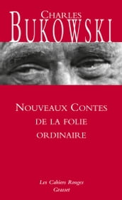 Nouveaux contes de la folie ordinaire