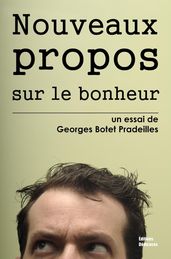 Nouveaux propos sur le bonheur