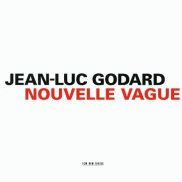 Nouvelle vague - Jean-Luc Godard