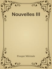 Nouvelles III