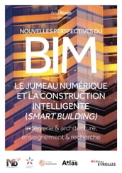 Nouvelles perspectives du BIM