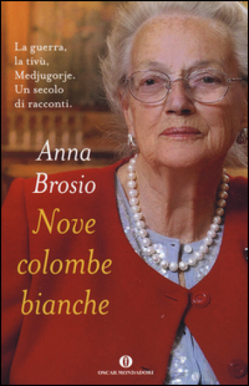 Nove colombe bianche - Anna Brosio