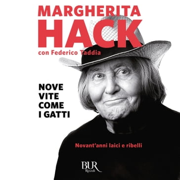 Nove vite come i gatti - Margherita Hack - Federico Taddia