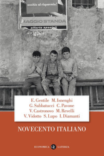 Novecento italiano - Emilio Gentile - Mario Isnenghi