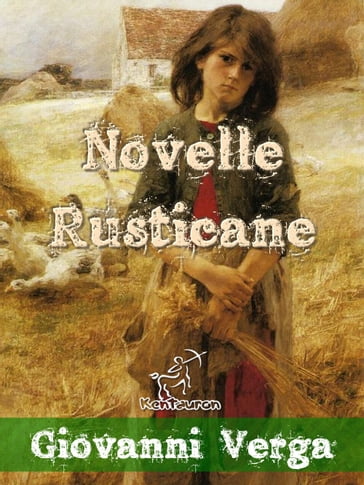 Novelle Rusticane (Nuova edizione illustrata) - Verga Giovanni