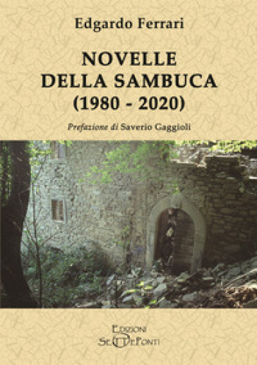 Novelle della Sambuca (1980-2020) - Edgardo Ferrari