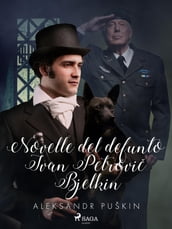 Novelle del defunto Ivan Petrovi Bjelkin