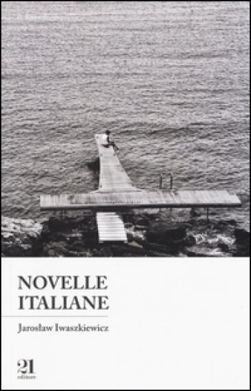 Novelle italiane - Jaroslaw Iwaszkiewicz