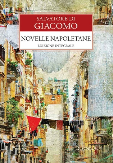 Novelle napoletane - Salvatore Di Giacomo
