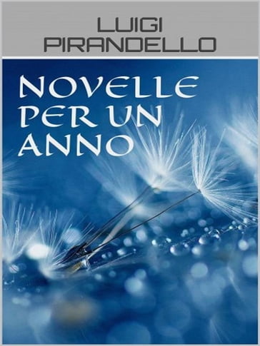 Novelle per un anno - Luigi Pirandello