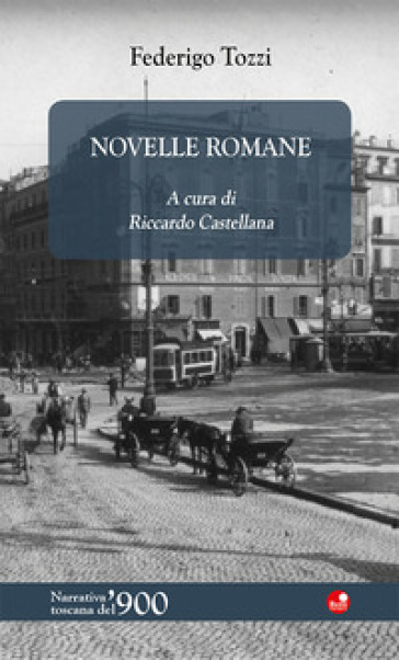 Novelle romane - Federigo Tozzi